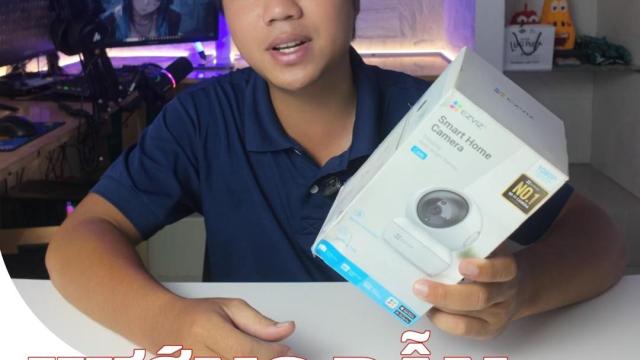 Hướng dẫn cách lắp đặt và cài đặt camera EZVIZ chi tiết từ A - Z