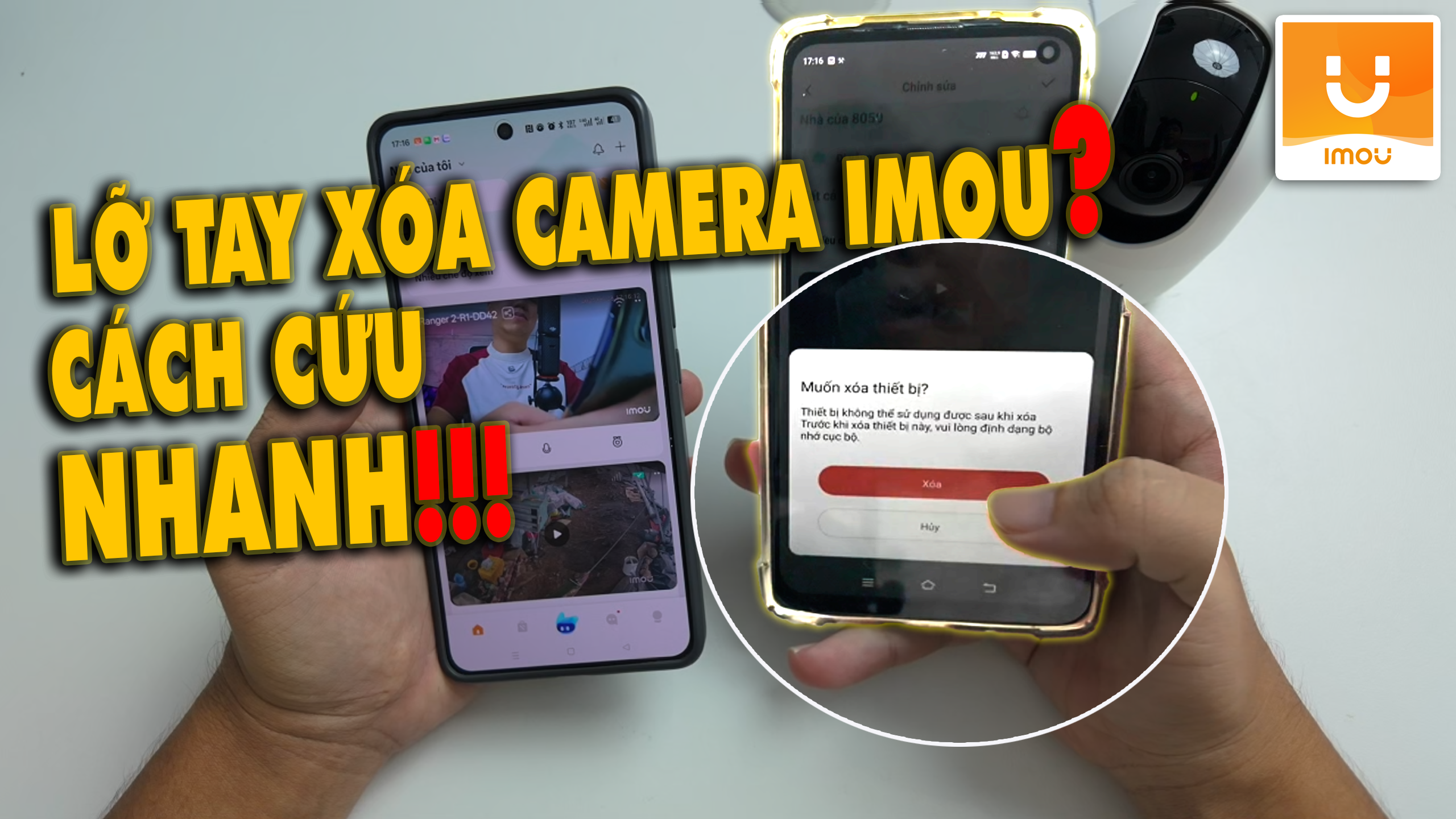 Hướng Dẫn Khôi Phục Camera Imou Bị Xóa Nhầm Trên App Imou Life Nhanh Nhất